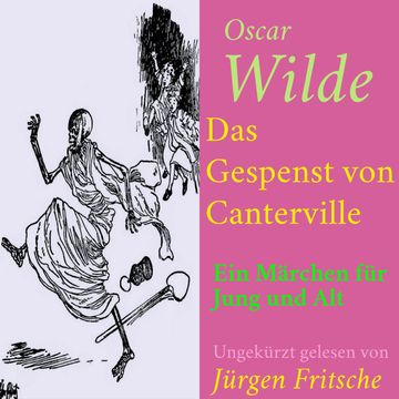 Oscar Wilde: Das Gespenst von Canterville audiobook, Oscar Wilde