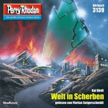 Perry Rhodan 3139: Welt in Scherben audiobook, Kai Hirdt