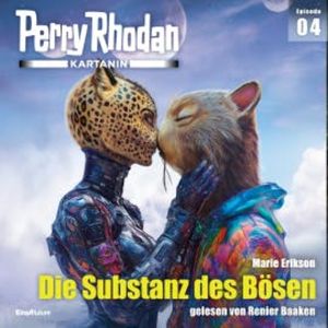Perry Rhodan Kartanin 04: Die Substanz des Bösen, Marie Erikson
