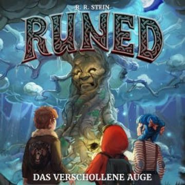 Runed - Das verschollene Auge audiobook, R. R. Stein