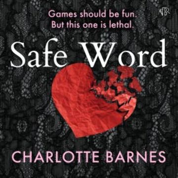 Safe Word audiobook, Charlotte Barnes