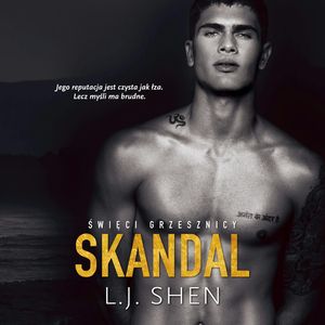 Skandal, L.J. Shen