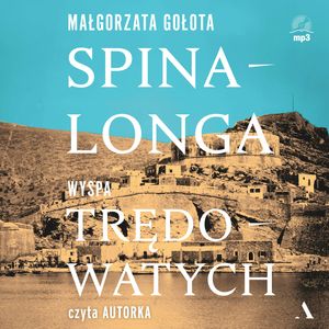 Spinalonga. Wyspa trędowatych, Małgorzata Gołota