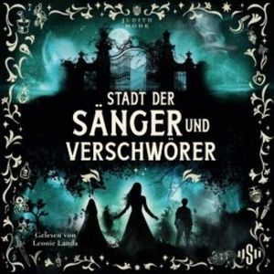Stadt der Magier 2: Stadt der Sänger und Verschwörer, Judith Mohr
