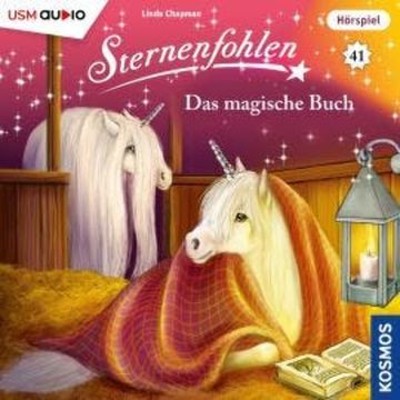 Sternenfohlen, Teil 41: Das magische Buch (ungekürzt) audiobook, Cordula Setsman, Linda Chapman