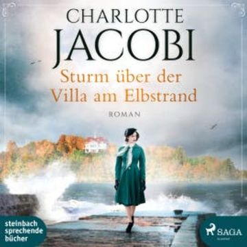 Sturm über der Villa am Elbstrand (Elbstrand-Saga, Band 3) audiobook, Charlotte Jacobi