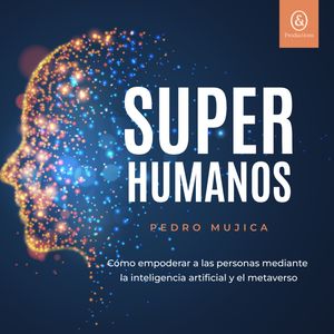 Superhumanos, Pedro Mujica