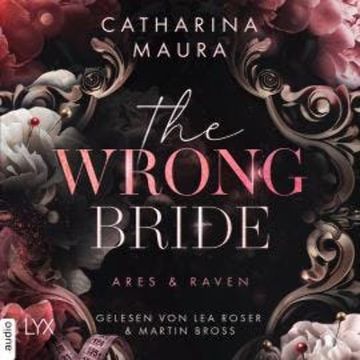 The Wrong Bride - The Windsors, Teil 1 (Ungekürzt) audiobook, Catharina Maura