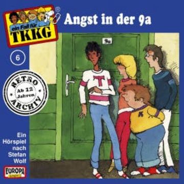 TKKG - Folge 06: Angst in der 9a audiobook, H.G. Francis