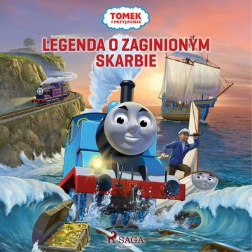 Tomek i przyjaciele - Legenda o zaginionym skarbie audiobook, Mattel