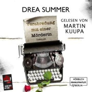 Verabredung mit einer Mörderin - Blind Date mit dem Tod, Band 9 (ungekürzt) audiobook, Drea Summer