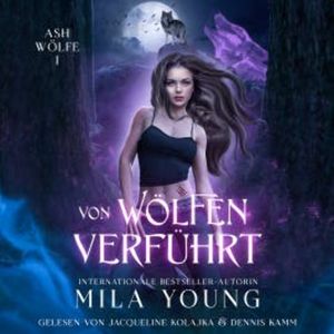 Von Wölfen verführt, Mila Young
