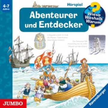 Wieso? Weshalb? Warum? Abenteurer und Entdecker audiobook, Susanne Gernhäuser