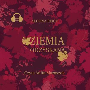 Ziemia odzyskana, Aldona Reich