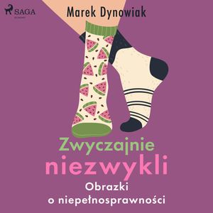 Zwyczajnie niezwykli. Obrazki o niepełnosprawności, Marek Dynowiak