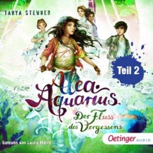 Alea Aquarius 6. Der Fluss des Vergessens teil 2, Tanya Stewner