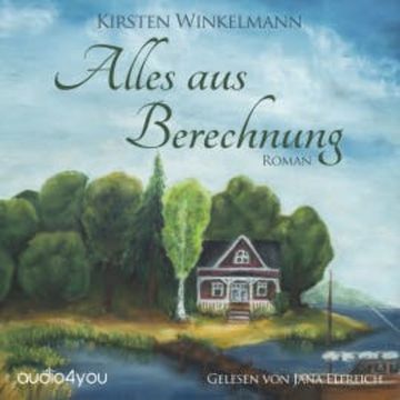 Alles aus Berechnung audiobook, Kirsten Winkelmann