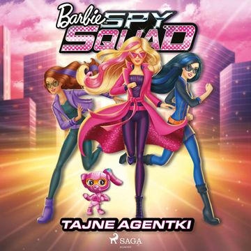 Barbie - Tajne agentki audiobook, Mattel