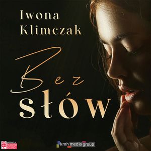 Bez słów, Iwona Klimczak