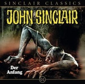 Der Anfang (John Sinclair Classics 1), Jason Dark
