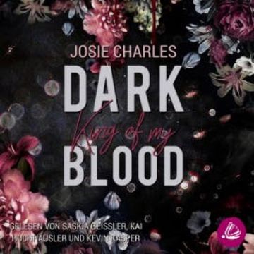 Dark King of my Blood audiobook, Josie Charles