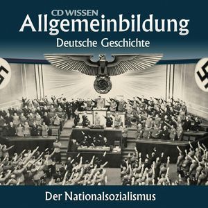 Deutsche Geschichte - Der Nationalsozialismus, Wolfgang Benz