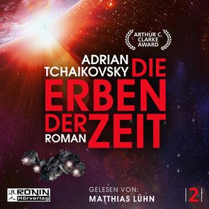 Die Erben der Zeit, Adrian Tchaikovsky
