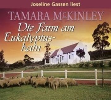 Die Farm am Eukalyptushain audiobook, Tamara McKinley