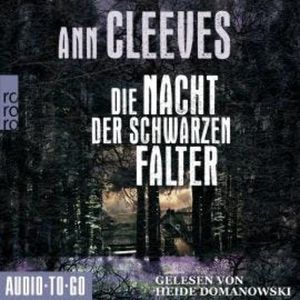 Die Nacht der schwarzen Falter - Vera Stanhope ermittelt, Band 6 (ungekürzt), Ann Cleeves