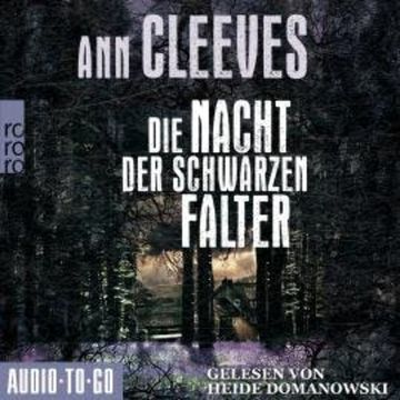 Die Nacht der schwarzen Falter - Vera Stanhope ermittelt, Band 6 (ungekürzt) audiobook, Ann Cleeves