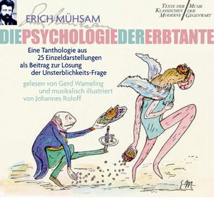 Die Psychologie der Erbtante, Erich Mühsam