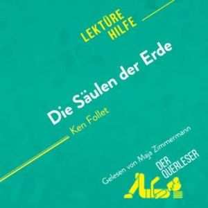 Die Säulen der Erde von Ken Follet (Lektürehilfe), Marie-Charlotte Schneider