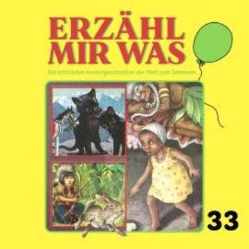 Erzähl mir was, Folge 33 audiobook, Gebrüder Grimm