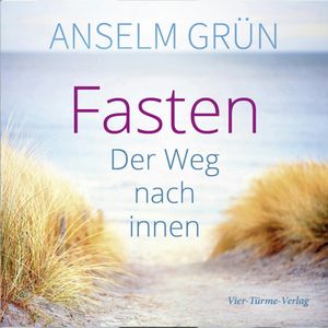 Fasten, Anselm Grün