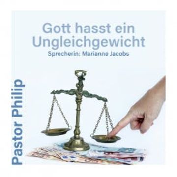 Gott hasst ein Ungleichgewicht audiobook, Pastor Philip