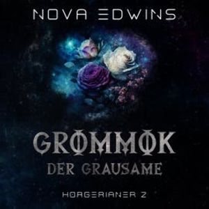 Grommok, der Grausame, Nova Edwins