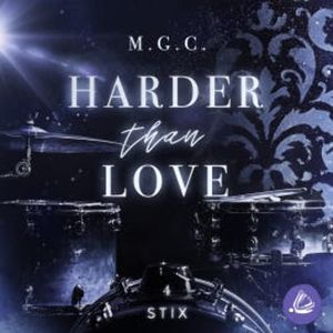Harder Than Love 4: Stix, Melina Coniglio