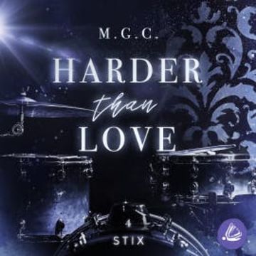 Harder Than Love 4: Stix audiobook, Melina Coniglio