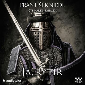 Já, rytíř audiobook, František Niedl