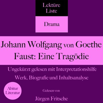 Johann Wolfgang von Goethe: Faust - Eine Tragödie. Ungekürzt gelesen mit Interpretationshilfe audiobook, 5 Minuten