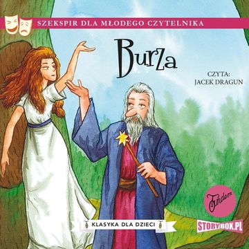 Klasyka dla dzieci. William Szekspir. Tom 6. Burza audiobook, William Szekspir