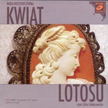 Kwiat lotosu audiobook, Maria Rodziewiczówna