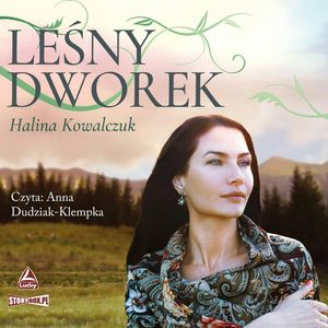 Leśny dworek, Halina Kowalczuk