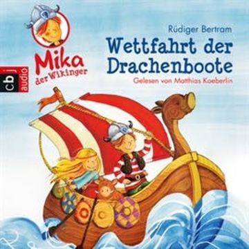 Wettfahrt der Drachenboote 1 audiobook, Rüdiger Bertram