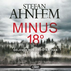 Minus 18 Grad, Stefan Ahnhem