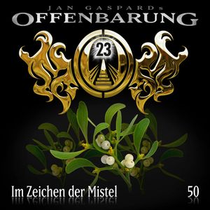 Im Zeichen der Mistel (Offenbarung 23 Folge 50), Jan Gaspard