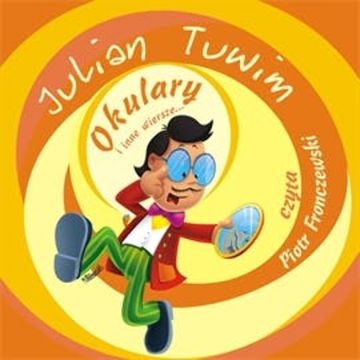 Okulary i inne wiersze… audiobook, Julian Tuwim