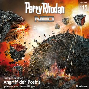 Angriff der Posbis (Perry Rhodan Neo 115), Rüdiger Schäfer