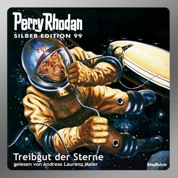 Treibgut der Sterne (Perry Rhodan Silber Edition 99) audiobook, H.G. Ewers