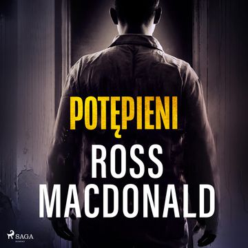 Potępieni audiobook, Ross Macdonald